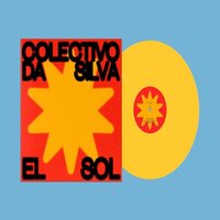 Colectivo Da Silva - El Sol vinyl cover