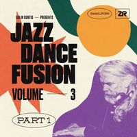 Colin Curtis - Colin Curtis Presents Jazz Dance Fusion 3 Part One vinyl cover