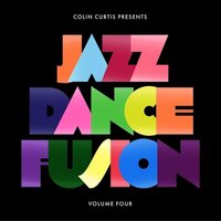 Colin Curtis - Colin Curtis Presents Jazz Dance Fusion, Vol. 4 Part 2 vinyl cover