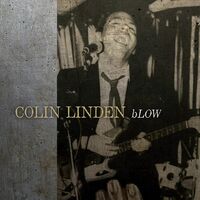 Colin Linden - Blow vinyl cover