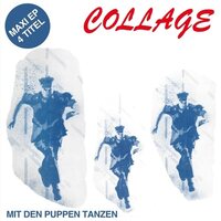 Collage - Mit Den Puppen tanzen vinyl cover