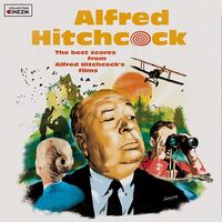 Collection Cinezik - Alfred Hitchcock: The Best Scores From Alfred Hitchcock's Films vinyl cover