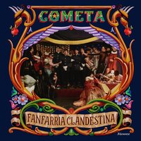 Cometa - Fanfarria Clandestina vinyl cover