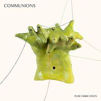 Communions - Pure Fabrication vinyl cover