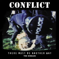 Conflict - There Must Be Another Way: The Singles vinyl cover