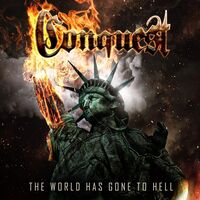 Conquest - The World Has Gone To Hell vinyl cover