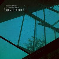 Conrad Schnitzler & Frank Bretschneider - Con-Struct vinyl cover