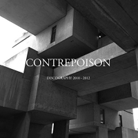 Contrepoison - Discography 2010-2012 vinyl cover