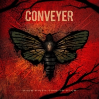 Conveyer - When Given Time To Grow vinyl cover