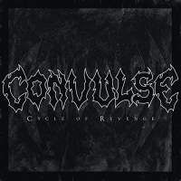 Convulse - Cycle Of Revenge vinyl cover