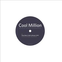 Cool Million - Sweet Baby / Damn Beautiful vinyl cover