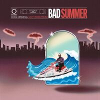 Cool Original - Outtakes From Bad Summer (Limited Glow In The Dark)