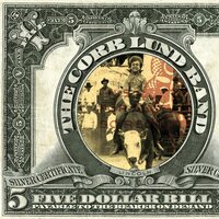 Corb Lund - Five Dollar Bill vinyl cover