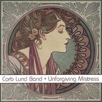Corb Lund - Unforgiving Mistress vinyl cover