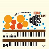 Corcs Drum  &  Organ - Una Altra Excepcio vinyl cover