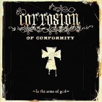 Corrosion Of Conformity - In The Arms Of God vinyl cover