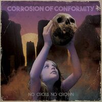 Corrosion Of Conformity - No Cross No Crown vinyl cover