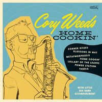 Cory Weeds - Home Cookin' vinyl cover