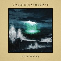 Cosmic Cathedral - Deep Water vinyl cover