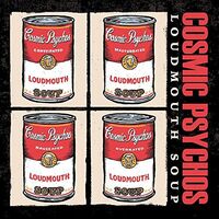 Cosmic Psychos - Loudmouth Soup Red vinyl cover