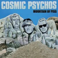 Cosmic Psychos - Mountain Of Piss vinyl cover
