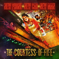 Countess of Fife - New Phone New Car New Man vinyl cover