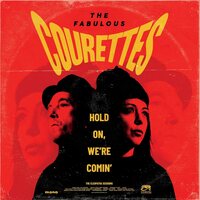 Courettes - Hold on, We're Comin' vinyl cover
