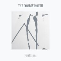 Cowboy Mouth - Faultlines vinyl cover