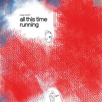 Craig Cardiff - All This Time Running vinyl cover