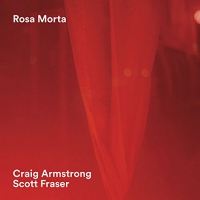 Craig / Fraser,scott Armstrong - Rosa Morta vinyl cover