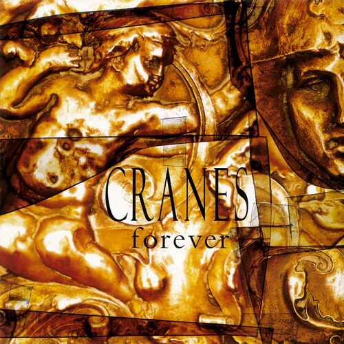 Cranes - Forever: 30th Anniversary (Crystal Clear) vinyl cover