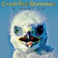 Crash Test Dummies - Worm's Life vinyl cover