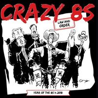 Crazy 8S - Law And Order V.2018 vinyl cover