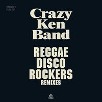 Crazy Ken Band - Reggae Disco Rockers Remixes