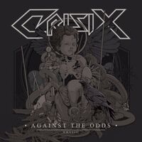 Crisix - Against The Odds vinyl cover