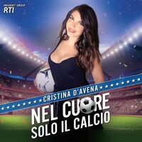 Cristina D'avena - Nel Cuore Solo Il Calcio vinyl cover