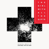 Cristobal Tapia De Veer - The Girl With All The Gifts vinyl cover