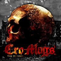 Cro-Mags - From The Grave vinyl cover