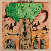 Crooked Fingers - Swet Deth vinyl cover