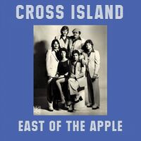 Cross Island - East Of The Apple vinyl cover