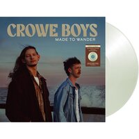 Crowe Boys - Made To Wander (Sea Glass Clear Translucent) vinyl cover