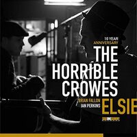 Crowes Horrible - Elsie 10 Year Anniversary Edition Sil vinyl cover