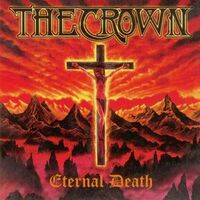 Crown - Eternal Death vinyl cover