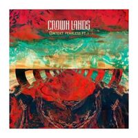Crown Lands - Context: Fearless Pt. I vinyl cover