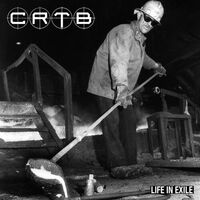 Crtb - Life In Exile vinyl cover