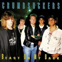 Crumbsuckers - Beast On My Back vinyl cover