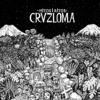 Cruzloma - Mitos & Ritos vinyl cover