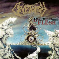 Cryptopsy - Blasphemy Made Flesh vinyl cover