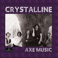 Crystalline - Axe Music vinyl cover