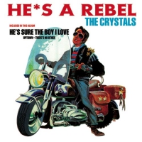 Crystals - He's A Rebel vinyl cover
